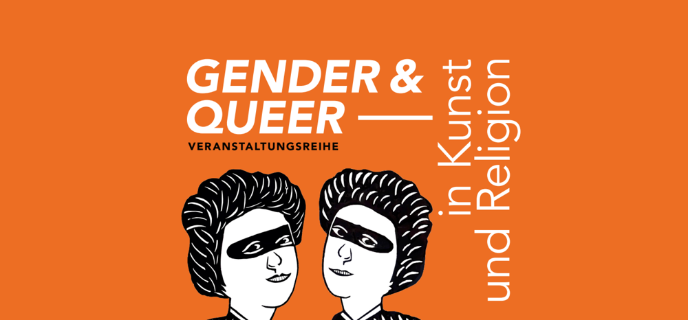 Veranstaltungsreihe über Gender und Queer in Kunst und Religion