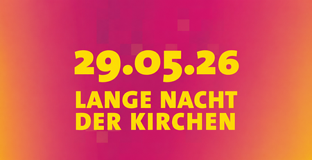 'Lange Nacht der Kirchen' österreichweit am 29. Mai