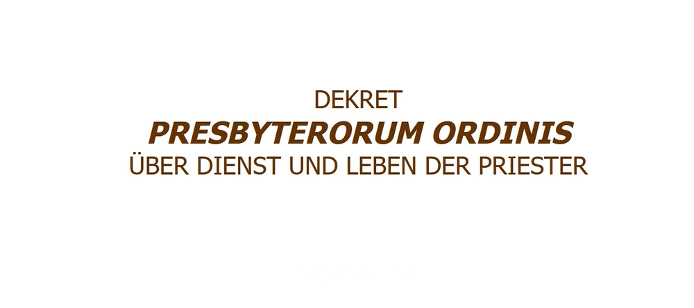 'Presbyterorum ordinis' / vatican.va Stichwort: Konzilsdekret 'Presbyterorum ordinis'